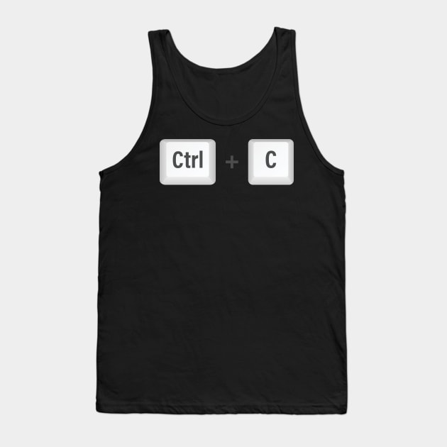 Ctrl C Tank Top by Life Happens Tee Shop